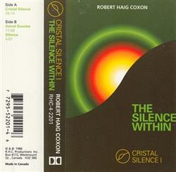 Download Robert Haig Coxon Jr - The Silence Within Cristal Silence I
