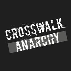 Download Crosswalk Anarchy - Crosswalk Anarchy