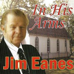 Download Jim Eanes - In His Arms