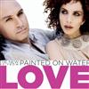 Painted On Water - Love
