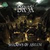 lataa albumi Dr3x - Shadows Of Asylum