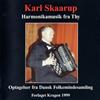 last ned album Karl Skaarup - Harmonikamusik fra Thy