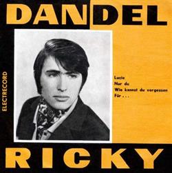 Download Ricky Dandel - Lucie Nur Du Wie Kannst Du Vergessen Für