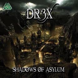 Download Dr3x - Shadows Of Asylum