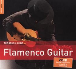 Download Various - The Rough Guide To Flamenco Guitar