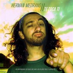 Download Herman Medrano - Te Toca Ti