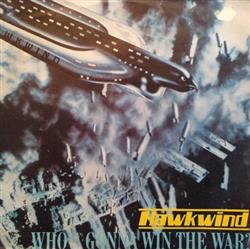 Download Hawkwind - Whos Gonna Win The War