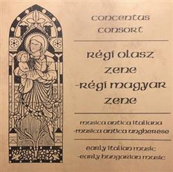 Download Concentus Consort - Régi Olasz Zene Régi Magyar Zene