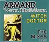 last ned album Armand Van Helden - Witch Doctor The Mixes Part 1