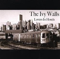 Download The Ivy Walls - Lovers In Hotels