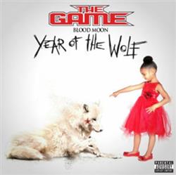 Download The Game - Blood Moon Year Of The Wolf