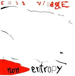 Download East Village - Non Entropy