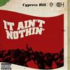 lataa albumi Cypress Hill Feat Young De - It Aint Nothin