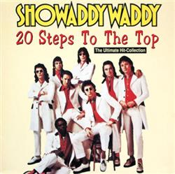 Download Showaddywaddy - 20 Steps To The Top The Ultimate Hit Collection