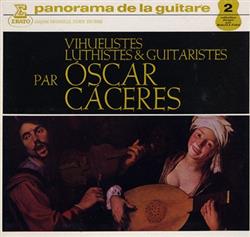 Download Oscar Cáceres - Vihuelistes Luthistes Guitaristes