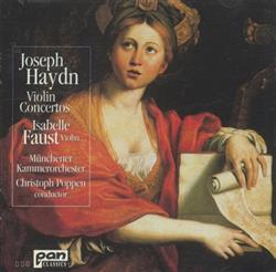 Download Joseph Haydn, Isabelle Faust, Münchener Kammerorchester, Christoph Poppen - Violin Concertos