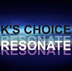 Download K's Choice - Resonate