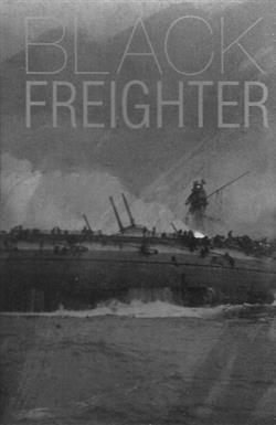 Download Black Freighter - Discography