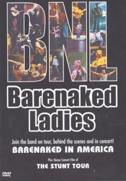 Download Barenaked Ladies - Barenaked In America The Stunt Tour