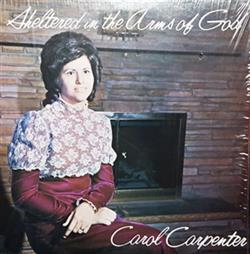 Download Carol Carpenter - Sheltered In The Arms Of God