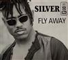 online anhören Silver - Fly Away