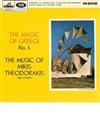 écouter en ligne Mikis Theodorakis - The Magic Of Greece No1 The Music Of Mikis Theodorakis And Others