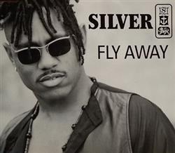 Download Silver - Fly Away