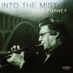 Download Fred Forney - Into The Mist