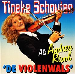 Download Tineke Schouten Als Andrea Riool - De Violenwals