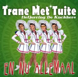 Download Trane Met Tuite - En Nu Allemaal