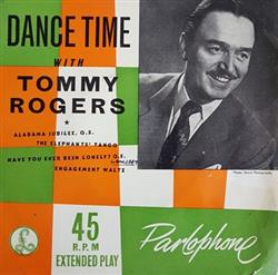 Download Tommy Rogers And His Ballroom Orchestra - Dance Time With Tommy Rogers