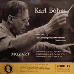 Download Mozart Karl Böhm Conducting The Concertgebouw Orchestra (Amsterdam) - Symphony No41 In C Major K551 Jupiter Symphony No26 In E Flat Major K184 Symphony No32 In G Major K 318