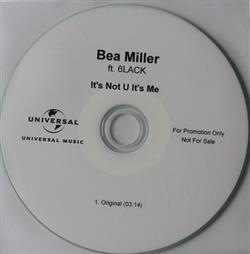 Download Bea Miller Ft 6lack - Its Not U Its Me