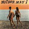 Album herunterladen Mother May I - Splitsville