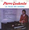 Pierre Coulombe - La Valse Des Saisons