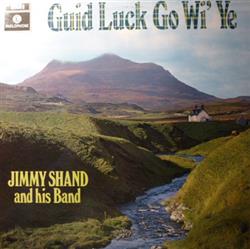 Download Jimmy Shand And His Band - Guid Luck Go Wi Ye