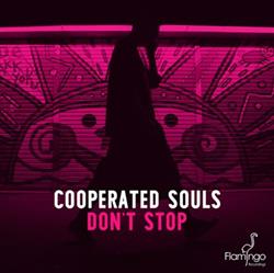 Download Cooperated Souls - Dont Stop