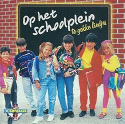 Download House For Kids - Op Het Schoolplein Te Gekke Liedjes