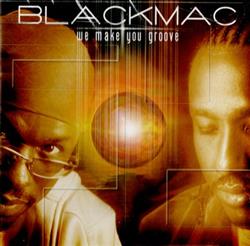 Download Blackmac - We Make You Groove