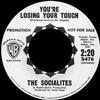 écouter en ligne The Socialites - Youre Losing Your Touch