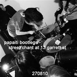 Download Street Chant - Live At 13 Garrett St 270810