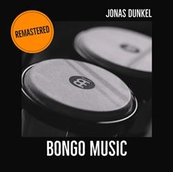 Download Jonas Dunkel - Bongo Music Remastered