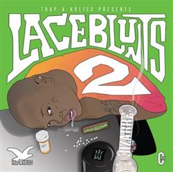 Download Bizarre - Lace Blunts 2