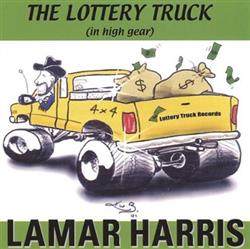 Download Lamar Harris - The Lottery Truck