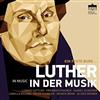 lytte på nettet Various - Eine Feste Burg Luther In Der Musik