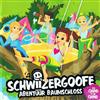 télécharger l'album Schwiizergoofe - Abentüür Baumschloss