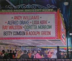 Download Andy Williams, Alfred Drake, Lisa Kirk, Ray Walston, Doretta Morrow And Betty Comden & Adolph Green - Music From Shubert Alley