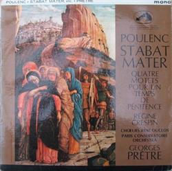 Download Poulenc, Régine Crespin, Choeurs René Duclos, Paris Conservatoire Orchestra, Georges Prêtre - Stabat Mater