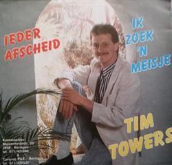 Download Tim Towers - Ik Zoek N Meisje