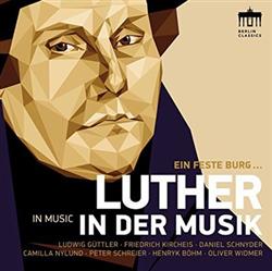 Download Various - Eine Feste Burg Luther In Der Musik